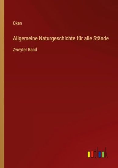 Allgemeine Naturgeschichte f?r alle St?nde