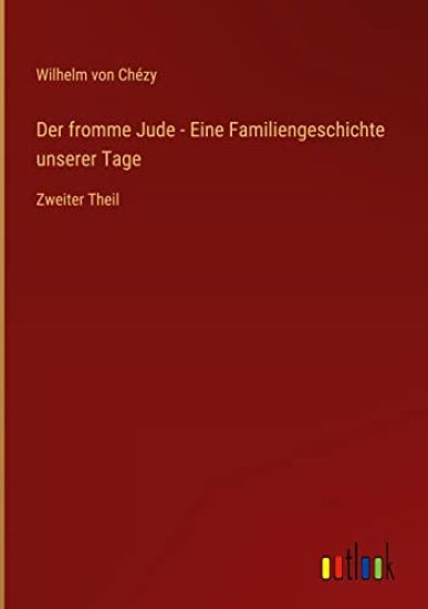 Der fromme Jude - Eine Familiengeschichte unserer Tage