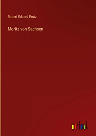 Moritz von Sachsen