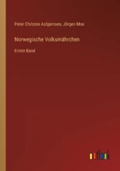 Norwegische Volksmährchen