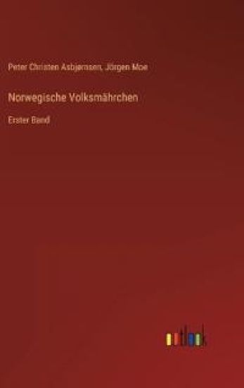 Norwegische Volksmährchen