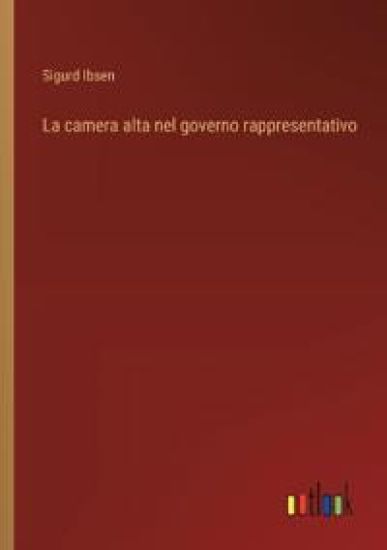 La camera alta nel governo rappresentativo