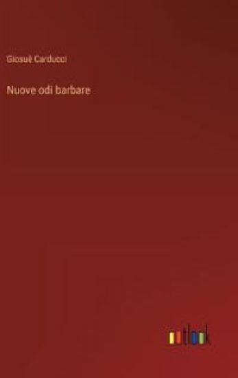 Nuove odi barbare
