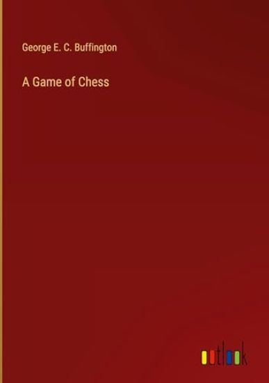 A Game of Chess