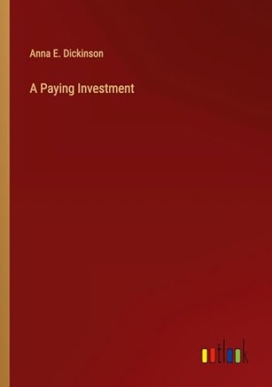 A Paying Investment