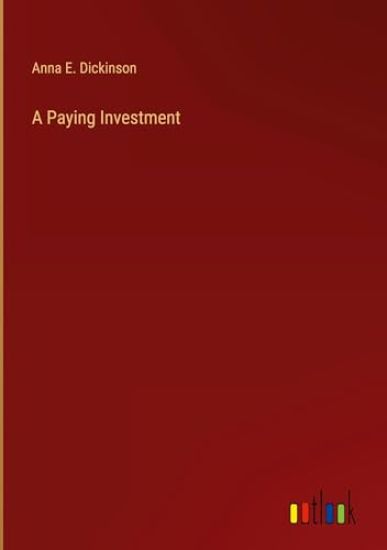 A Paying Investment
