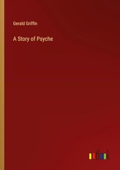 A Story of Psyche