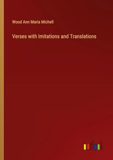 Verses with Imitations and Translations
