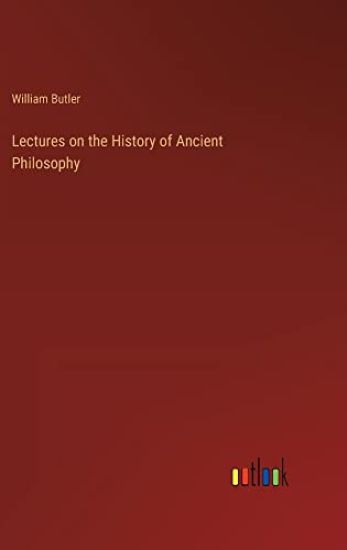 Lectures on the History of Ancient Philosophy