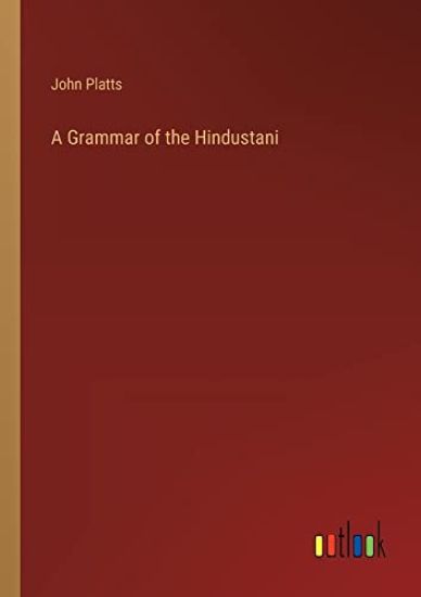A Grammar of the Hindustani