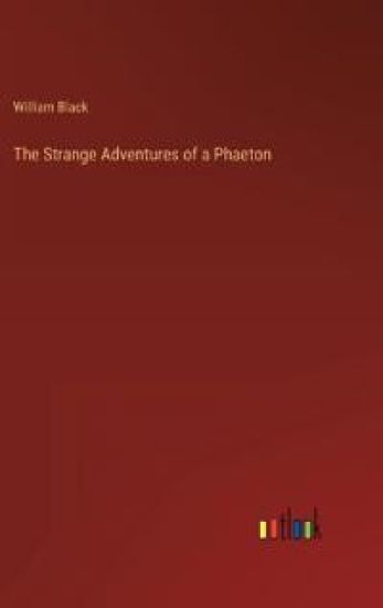 The Strange Adventures of a Phaeton
