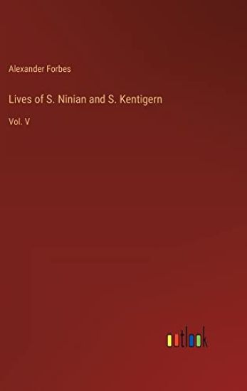 Lives of S. Ninian and S. Kentigern