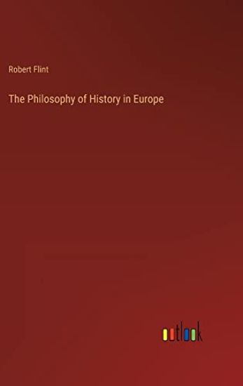 The Philosophy of History in Europe