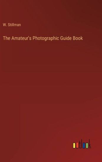 The Amateur's Photographic Guide Book