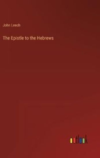 The Epistle to the Hebrews