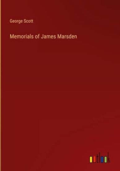 Memorials of James Marsden