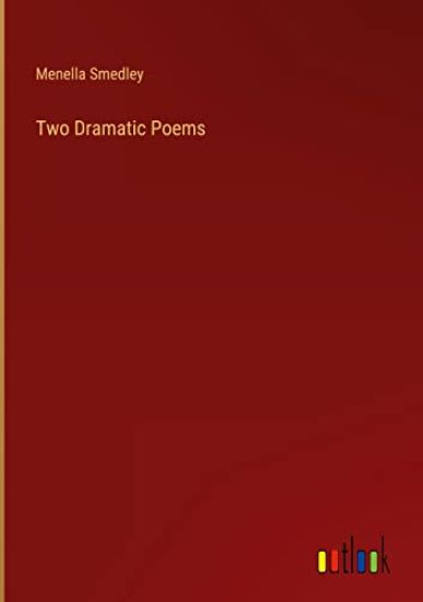 Two Dramatic Poems