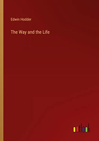 The Way and the Life