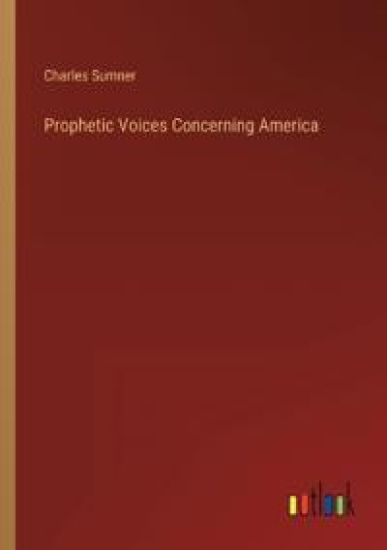 Prophetic Voices Concerning America