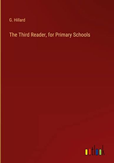 The Third Reader, for Primary Schools