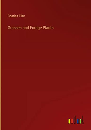 Grasses and Forage Plants