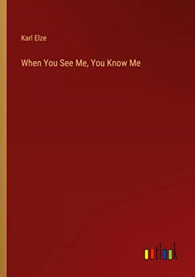 When You See Me, You Know Me