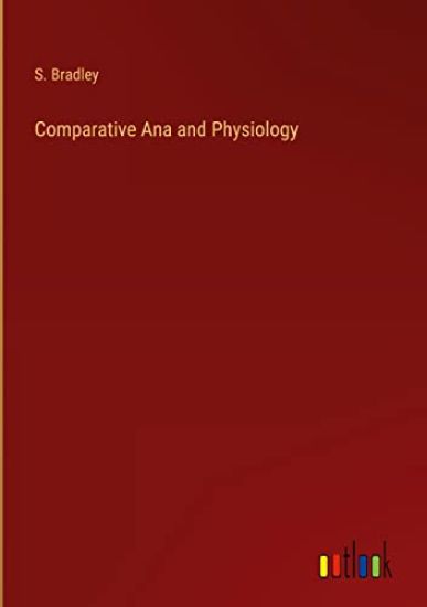 Comparative Ana and Physiology