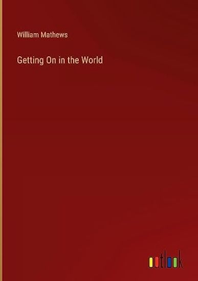 Getting On in the World