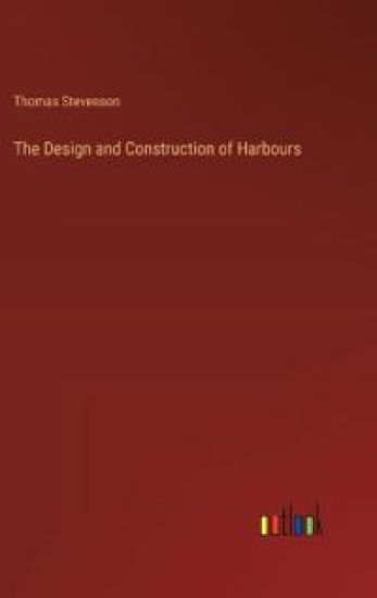 The Design and Construction of Harbours