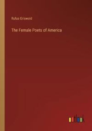The Female Poets of America