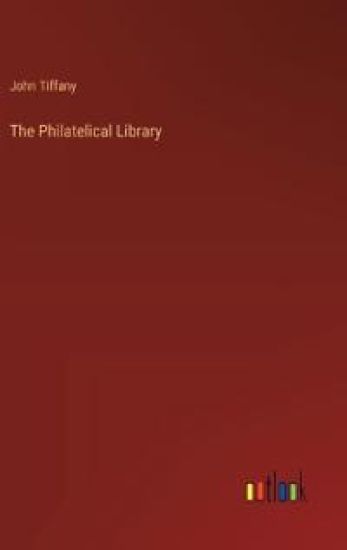 Kansikuva: The Philatelical Library