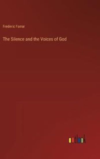The Silence and the Voices of God