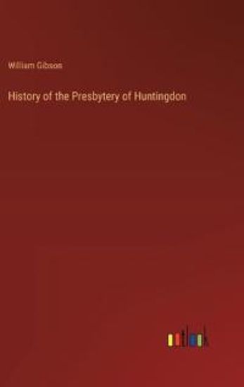 History of the Presbytery of Huntingdon
