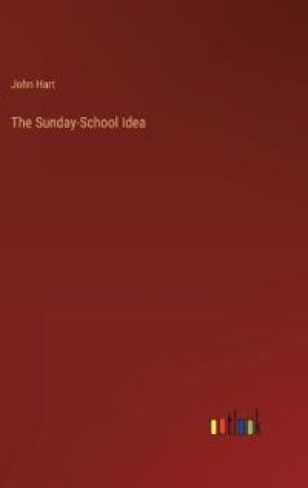 The Sunday-School Idea