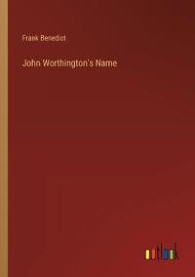 John Worthington's Name