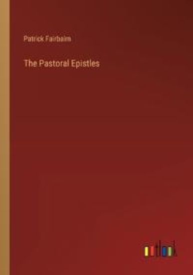 The Pastoral Epistles