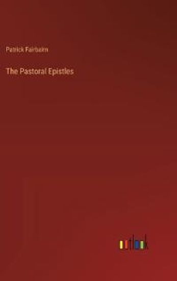 The Pastoral Epistles