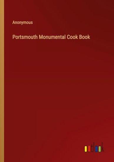 Portsmouth Monumental Cook Book