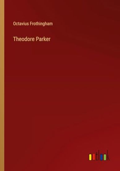 Theodore Parker
