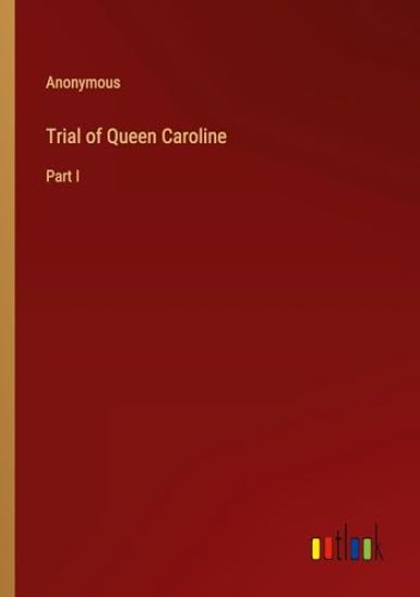Trial of Queen Caroline