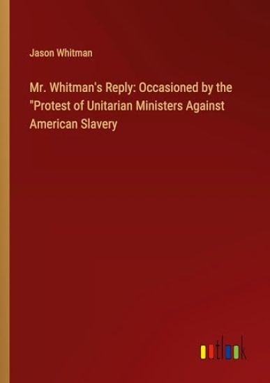 Mr. Whitman's Reply