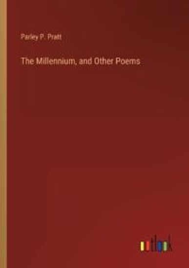 The Millennium, and Other Poems