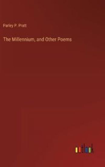 The Millennium, and Other Poems