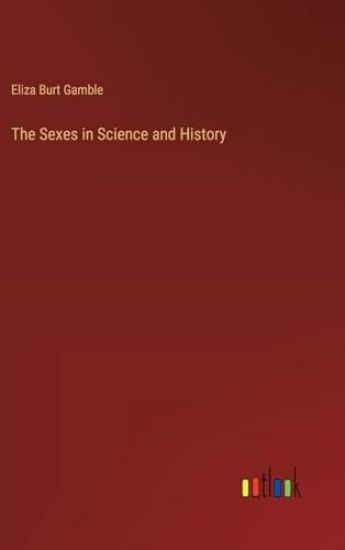 The Sexes in Science and History