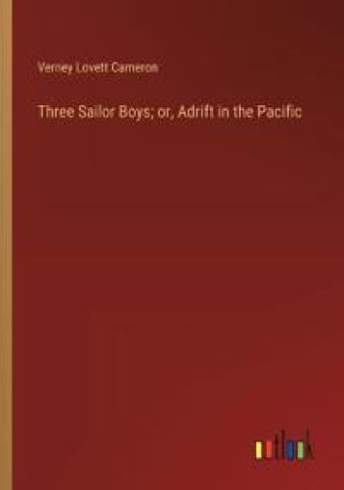 Three Sailor Boys; or, Adrift in the Pacific