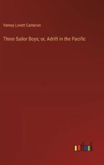 Three Sailor Boys; or, Adrift in the Pacific