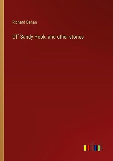 Off Sandy Hook, and other stories
