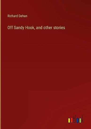 Off Sandy Hook, and other stories