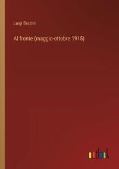 Al fronte (maggio-ottobre 1915)
