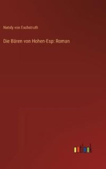 Die B?ren von Hohen-Esp